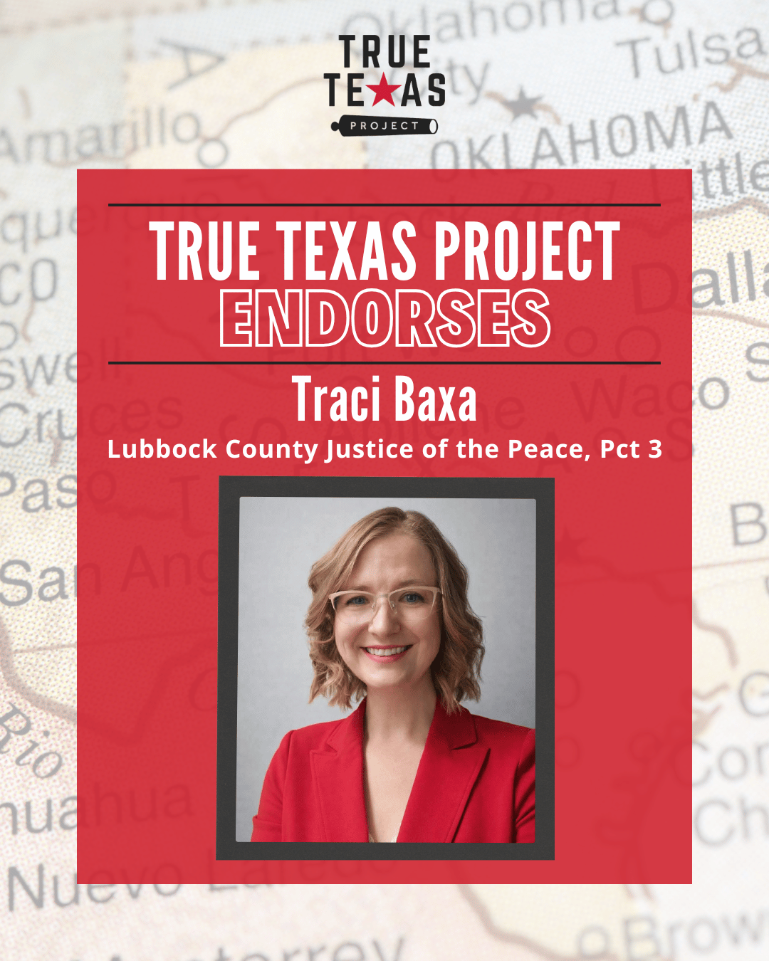 True Texas Project endorses Traci Baxa for Lubbock County Justice of the Peace, Precinct 3